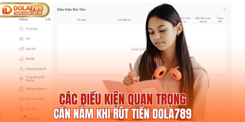 Các điều kiện quan trọng cần nắm khi rút tiền DOLA789