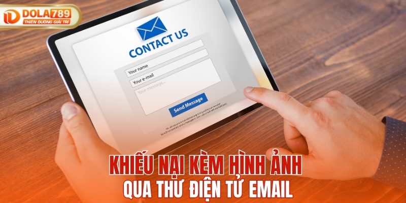 Khiếu nại kèm hình ảnh qua thư điện tử email